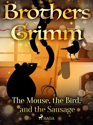 cover image of The Mouse, the Bird, and the Sausage